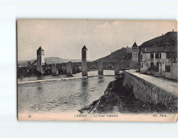 CAHORS : Le Pont Valeniré - état - Cahors