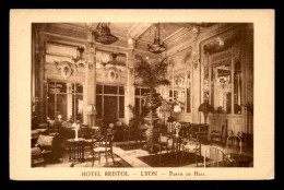 69 - LYON - HOTEL BRISTOL - LE HALL - Lyon 4