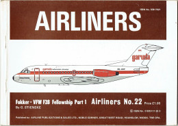 Airliners N°22 Fokker VFW F28 Fellowship Part 1 - Airline Publications & Sales - G. Stieneke - Profile