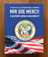 Mir Soe Merci , A Greatful Nation Remembers , U.S. Veterans Friends Luxembourg , WWII - Other & Unclassified