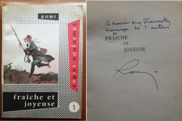 C1 ROMI - FRAICHE ET JOYEUSE EO 1955 ILLUSTRE Envoi DEDICACE Signed Port INCLUS France - Humour