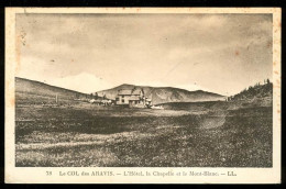 SAINT GERVAIS LES BAINS  L'hotel De La Chapelle Au Col Des Aravis édition Combier Carte Rare - Saint-Gervais-les-Bains