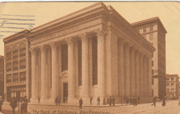 4917 121 San Francisco, The Bank Of California. 1916. (Small Folds In The Corners, See Bottom Edge.)  - San Francisco