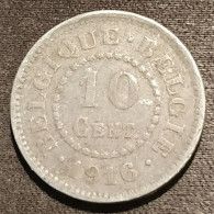 BELGIQUE - BELGIUM - 10 CENTIMES 1916 - Albert Ier - Occupation - ( BELGIQUE - BELGIE ) - KM 81 - 10 Cent