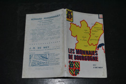 DE MEY Les Monnaies De Bourgogne 1977 Scodingue Chalon Besançon Montbéliard Macon Vauvilliers Franquemont Duché Comté - Books & Software