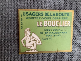 Calendrier LE BOUCLIER  Police D’Assurance  AUTOMOBILISTES  VOITURIERS  CYCLISTES  PIÉTONS  AGRICULTEURS  Année 1935 - Small : 1921-40