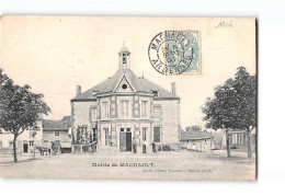 Mairie De MACHAULT - Très Bon état - Altri & Non Classificati