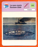 Le Sous Marin Gustave Zédé France Marine Fiche Illustrée Cousteau  N° 1657 - Barche