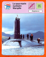 Le Sous Marin Nucléaire Warspite Angleterre Marine Fiche Illustrée Cousteau  N° 10 - Barche