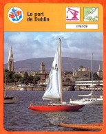 Le Port De Dublin Irlande  Bateaux Fiche Illustrée Cousteau  N° 2962 - Barche