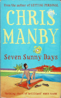Seven Sunny Days - Chris Manby - Literatuur