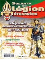 N° 85 Légionnaire Escadrons Motorisé 1° REC , Siege Oaxaca , Capitaine Miloyevitch ,  Soldats Légion étrangère - French