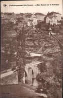 CHATEAUPONSAC - Le Pont Romain Sur La Gartempe - Chateauponsac