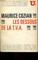 Les Dessous De La TVA - Collection U2 N°182. - Cozian Maurice - 1971 - Droit