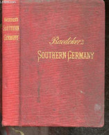 Southern Germany (wurtemberg And Bavaria) - Handbook For Travellers - With 36 Maps And 45 Plans - Eleventh Revised Editi - Taalkunde