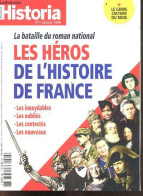Historia N°904, Avril 2022- La Bataille Du Roman National, Les Heros De L'histoire De France, Les Inoxydables, Les Oubli - Autre Magazines