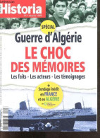 Historia N°903, Mars 2022- Guerre D'algerie Le Choc Des Memoires, Les Faits, Les Acteurs, Les Temoignages, Sondage Inedi - Autre Magazines