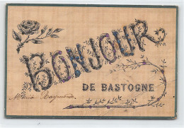 Belgique - BASTOGNE (Lux.) Bonjour De... - Bastogne
