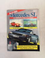 Alles über Die Mercedes SL. Eine Monographie Der Motor-presse Stuttgart. - Transporte