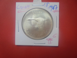 CANADA 1$ 1967 ARGENT (A.8) - Canada