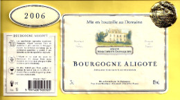 Etiquette, Contre étiquette Et Millésime 2006 Bourgogne ALIGOTE - Domaine Marguerite DUPASQUIER à MEURSAULT (2689)_ev11 - Bourgogne