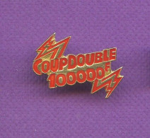 Rare Pins Jeu Coup Double 100 000 F Q680 - Spelletjes