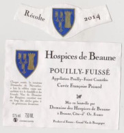 Etiquette Et Millésime HOSPICES DE BEAUNE " POUILLY-FUISSE 2014 " Cuvée Françoise Poisard (3091)_ev563 - Bourgogne