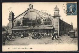 CPA Le Havre, La Gare, La Gare Avec Tramway  - Estaciones