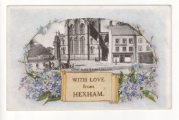 With Love From Hexham - Old Greetings Postcard Showing Market Place & Abbey - Altri & Non Classificati