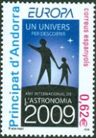 ANDORRA ESPAGNOL 2009 - Europa - L'astronomie - 1 V. - Ungebraucht