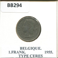 1 FRANC 1955 FRENCH Text BÉLGICA BELGIUM Moneda #BB294.E.A - 1 Franc