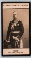 Photo 2e Collection Felix Potin 191, Prince Consort De Hollande, Henri - Félix Potin