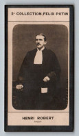 Photo 2e Collection Felix Potin 169, Avocat, Henri Robert - Félix Potin