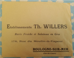 ENVELOPPE COMMERCIALE ETABLISSEMENTS TH. WILLERS 178 RUE DU MOULIN A VAPEUR BOULOGNE SUR MER MAREE FRAICHE SALAISONS - Food