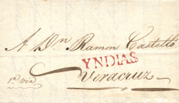 1811. Carta De La Habana A Veracruz. Marca YNDIAS En Rojo. Manuscrito "1ª Vía". Lujo. - ...-1850 Prefilatelia