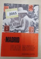 Madrid, Plaza Mayor, Por Joaquín Cotta. Año 1973. - Otros & Sin Clasificación