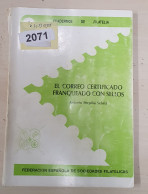 El Correo Certificado Franqueado Con Sellos, Por Antonio Perpiñá. Año 1989. - Otros & Sin Clasificación