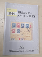 Las Brigadas Internacionales, Por Francisco Aracil. Año 2002. - Otros & Sin Clasificación