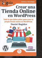 Guía Burros - Crear Una Tienda Online En WordPress - Todo Lo Que Debes Saber Para Crear Tu Propia Tienda Online En WordP - Cultura