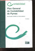 Contabilidad - Plan General De Contabilidad De Pymes - Real Decreto 1515/2007, De 16 De Noviembre, Por El Que Se Aprueba - Cultura