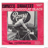 * Vinyle 45t - Camille Trouillet - Frisco-chocolat-glacé - Les Cyclotouriss - Otros - Canción Francesa