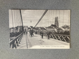 Fribourg Le Grand Pont Suspendu Carte Postale Postcard - Fribourg