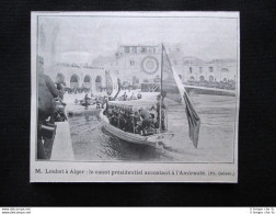Il Presidente Della Repubblica Di Francia Emile Loubet A Algeri Stampa Del 1903 - Autres & Non Classés