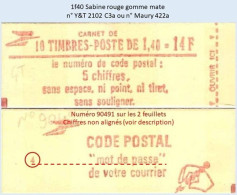 FRANCE - Carnet Conf. 4, Numéro 90491 - 1f40 Sabine Rouge - YT 2102 C3a / Maury 422a - Modern : 1959-…