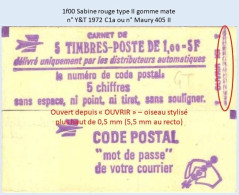 FRANCE - Carnet 1f00 Sabine Rouge Type II Partiellement Ouvert - YT 1972 C1a / Maury 405 II - Modernos : 1959-…