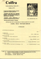 Bulletins Originaux De La COLFRA N°61 à 64 De 1993 Soit 4 Numéros Complets Sur Les COLonies FRAnçaises - Kolonies En Buitenlandse Kantoren