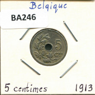 5 CENTIMES 1913 FRENCH Text BÉLGICA BELGIUM Moneda #BA246.E.A - 5 Centimes