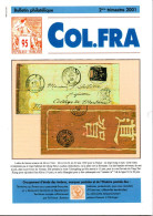 Bulletins Originaux De La COLFRA N°94 à 97 De 2001 Soit 4 Numéros Complets Sur Les COLonies FRAnçaises - Kolonies En Buitenlandse Kantoren