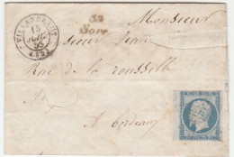 Lettre Avec Cursive "39 Sore " Landes, Cachet Villandraut + Timbre Napoléon N°10, 1853 - 1852 Luigi-Napoleone
