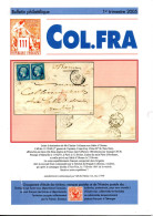 Bulletins Originaux De La COLFRA N°111 à 114 De 2005 Soit 4 Numéros Complets Sur Les COLonies FRAnçaises - Kolonies En Buitenlandse Kantoren